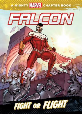 Falcon: Fight or Flight: Fight or Flight 1614794812 Book Cover