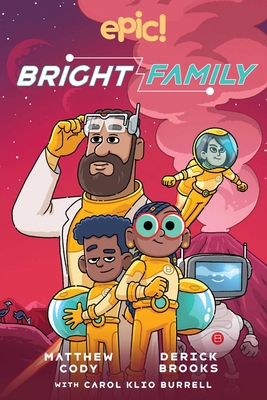 The Bright Family: Volume 1 152486773X Book Cover