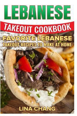 Lebanese Takeout Cookbook - Black and White Edi... 1539533832 Book Cover