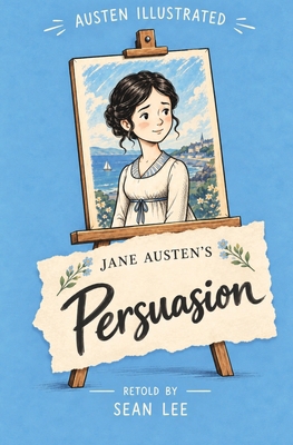Persuasion Austen Illustrated B0HLDNV3J7 Book Cover