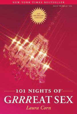 101 Nights of Grrreat Sex: Secret Sealed Seduct... 0962962813 Book Cover