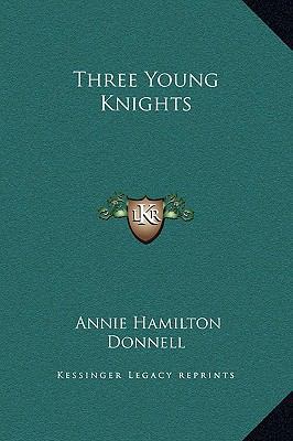 Three Young Knights 1169202209 Book Cover
