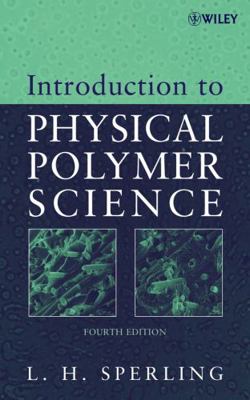 Introduction to Physical Polymer Science B00A2MZ4L6 Book Cover
