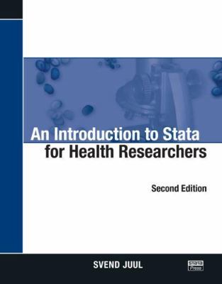 An Introduction to Stata for Health Researchers... 1597180440 Book Cover