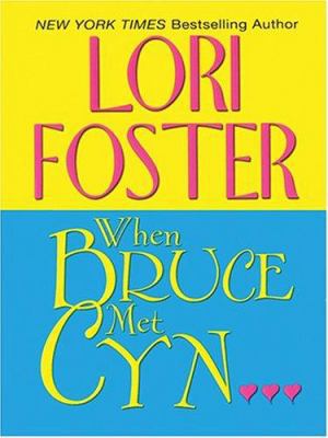 When Bruce Met Cyn (Visitation, Book 3) [Large Print] 0786270055 Book Cover