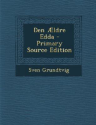 Den Aeldre Edda [Icelandic] 1294762710 Book Cover