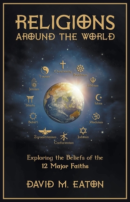 Religions Around the World: Exploring the Belie... B0CNSNHD4Z Book Cover