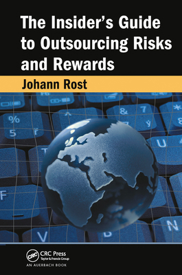 The Insider's Guide to Outsourcing Risks and Re... 0367453649 Book Cover