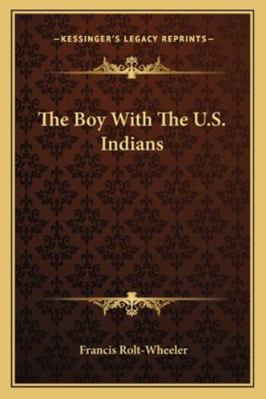 The Boy With The U.S. Indians 1162950749 Book Cover
