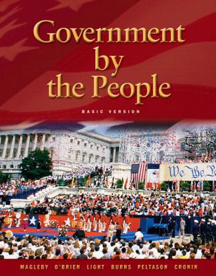 Government by the People : Basic Version 0131921584 Book Cover