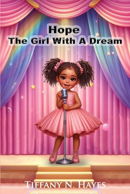 Hope The Girl With A Dream B0D93KB1QZ Book Cover