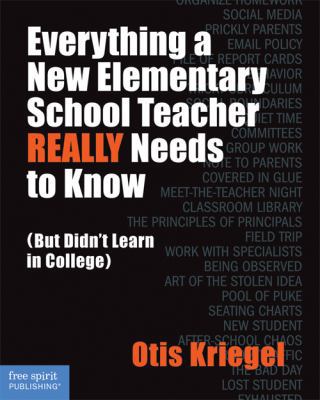 Everything a New Elementary School Teacher Real... 1575426439 Book Cover