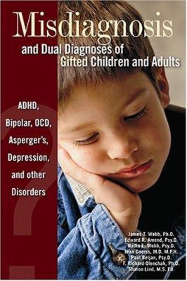 Misdiagnosis and Dual Diagnoses of Gifted Child... 0910707642 Book Cover
