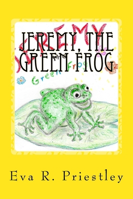 Jeremy, the Green Frog 1975800885 Book Cover