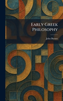 Early Greek Philosophy 1025617215 Book Cover