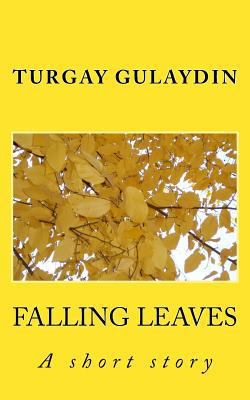 Falling Leaves 1727377907 Book Cover
