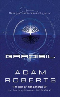 Gradisil. Adam Roberts 0575078170 Book Cover