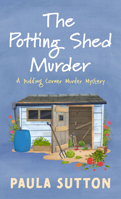 The Potting Shed Murder [Large Print] 1420528696 Book Cover
