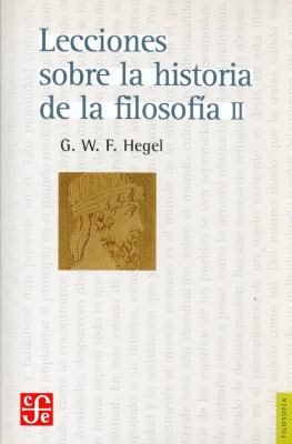 Lecciones Sobre La Historia de La Filosofia 2 [Spanish] 9681603060 Book Cover