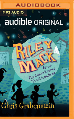 Riley Mack and the Other Known Troublemakers 1713524538 Book Cover