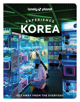 Lonely Planet Experience Korea 1837588309 Book Cover
