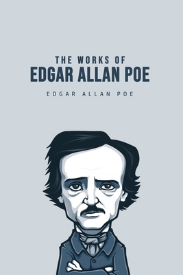 The Works of Edgar Allan Poe 1800607091 Book Cover