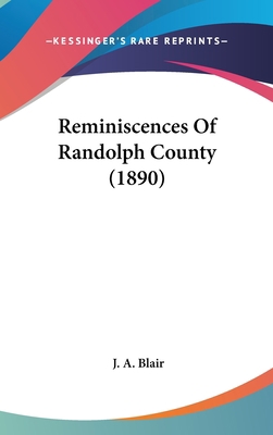 Reminiscences Of Randolph County (1890) 1161939202 Book Cover
