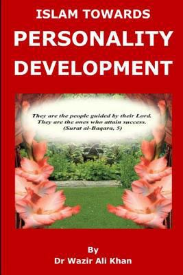 Islam Towards Personality Development 1724110462 Book Cover
