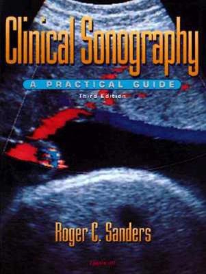 Clinical Sonography : A Practical Guide 0781715563 Book Cover