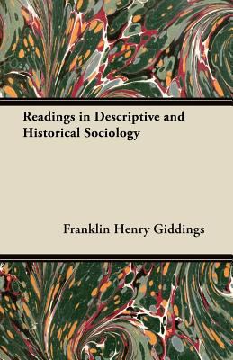 Readings in Descriptive and Historical Sociology 1447466748 Book Cover