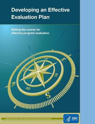 Developing an Effective Evaluation Plan: Settin... 1499549474 Book Cover