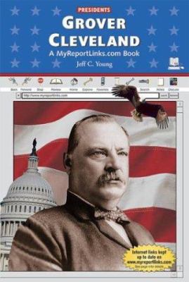 Grover Cleveland 0766051285 Book Cover