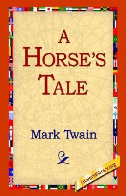 A Horse's Tale 1595403116 Book Cover