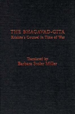The Bhagavad-Gita: Krishna's Counsel in Time of... 0231064683 Book Cover