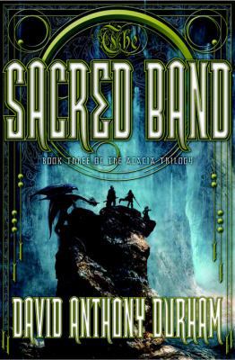 The Sacred Band: Book Three of the Acacia Trilogy 0307739686 Book Cover