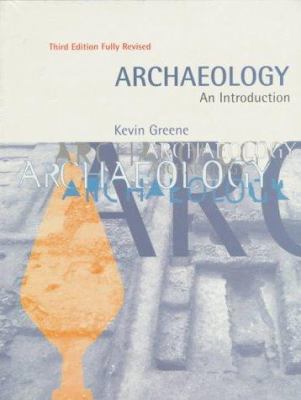 Archaeology: An Introduction 0812215702 Book Cover