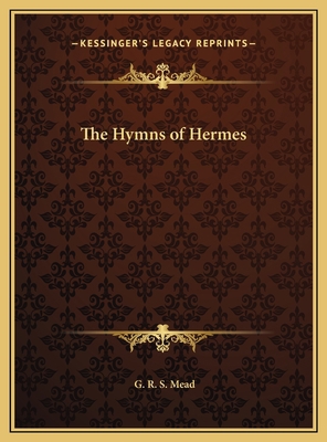 The Hymns of Hermes 1169682901 Book Cover