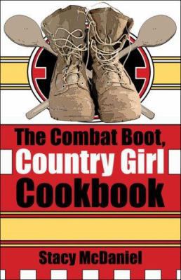 The Combat Boot, Country Girl Cookbook 1424166004 Book Cover