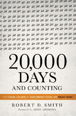 20,000 Days and Counting: The Crash Course for ... 0849948541 Book Cover