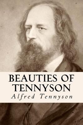 Beauties of Tennyson 1501039059 Book Cover