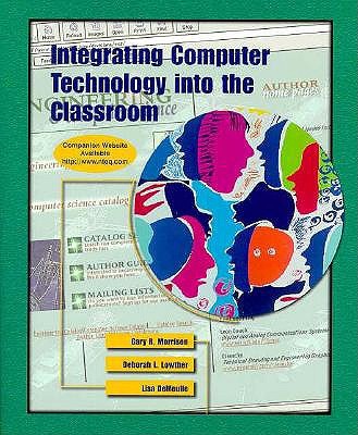 Integrating Computer Technology into the Classroom B007YXO3O0 Book Cover