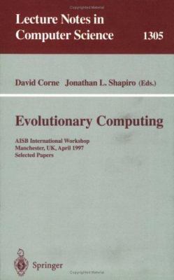 Evolutionary Computing: Aisb International Work... 3540634762 Book Cover