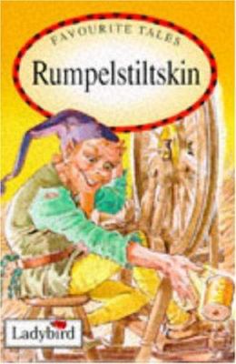 Favourite Tales: Rumpelstiltskin (Old Favourite... 0721415679 Book Cover