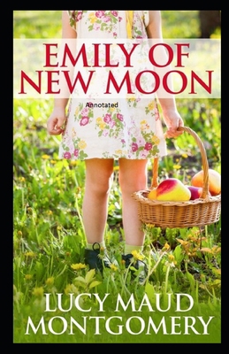 Paperback Emily of New Moon Annotated Book