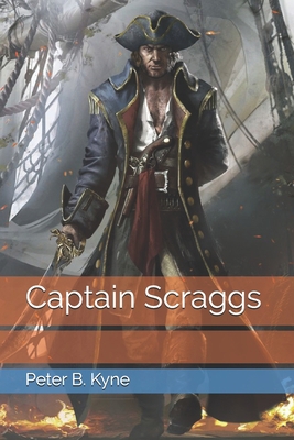 Captain Scraggs B08XL7ZGHM Book Cover