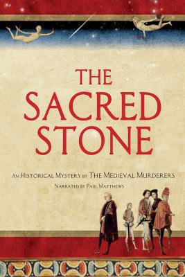 The Sacred Stone - An Historical Mystery by The... 1461827876 Book Cover