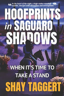 Hoofprints in Saguaro Shadows: When It's Time T... B0D46W7ZM5 Book Cover