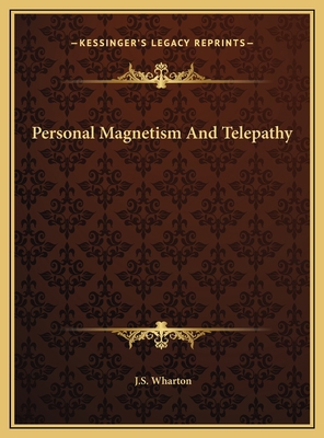 Personal Magnetism And Telepathy 1169529321 Book Cover