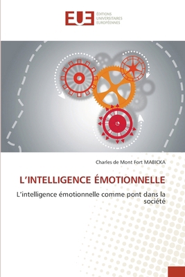 L'Intelligence Émotionnelle [French] 6206723798 Book Cover