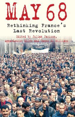 5/1/1968: Rethinking France's Last Revolution 0230252583 Book Cover